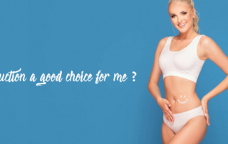 Is liposuction a good choice for me